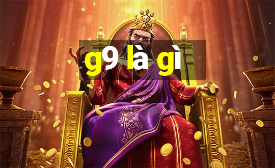 g9 là gì