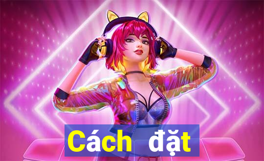 Cách đặt cược XSBINGO18 ngày 2