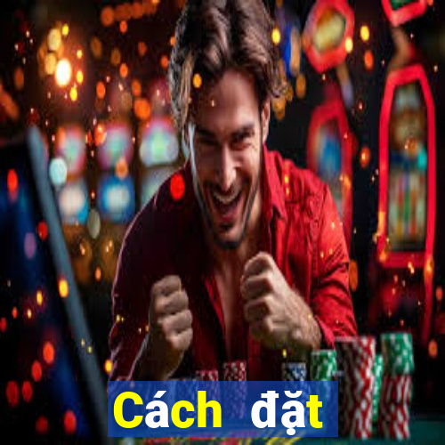 Cách đặt cược XSBINGO18 ngày 2