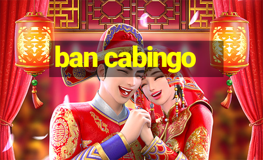 ban cabingo