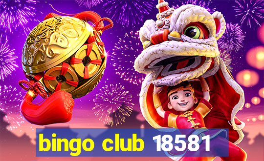 bingo club 18581