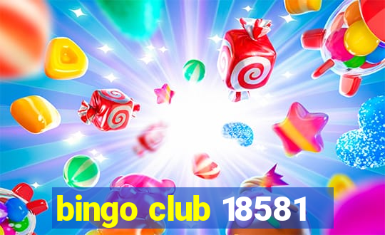 bingo club 18581