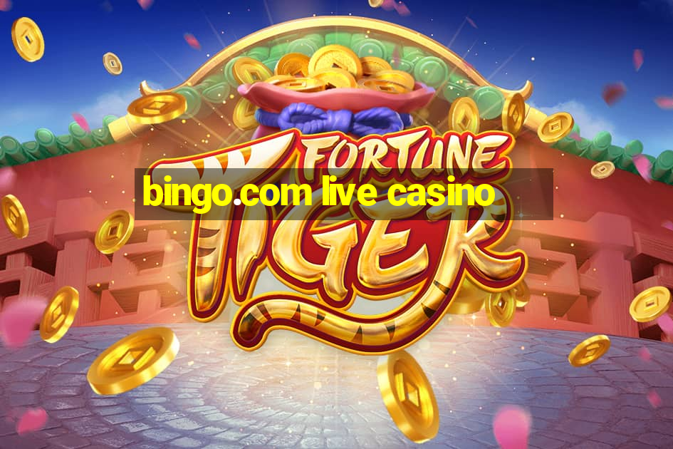 bingo.com live casino