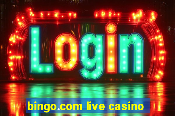 bingo.com live casino