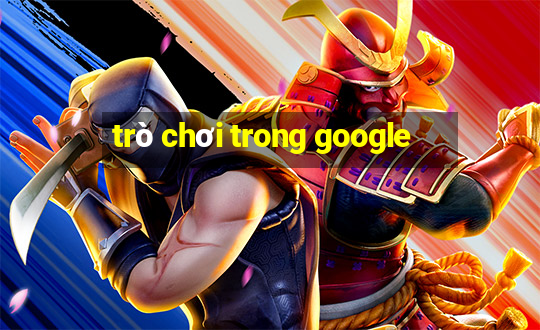 trò chơi trong google