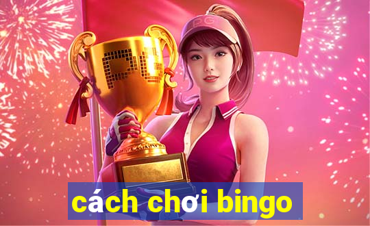 cách chơi bingo