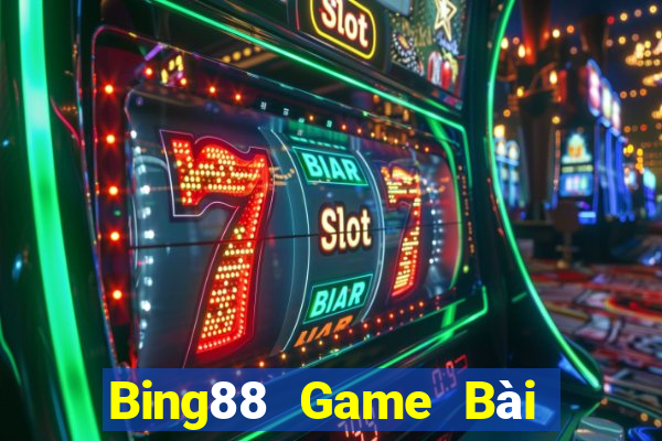 Bing88 Game Bài Phái Mạnh