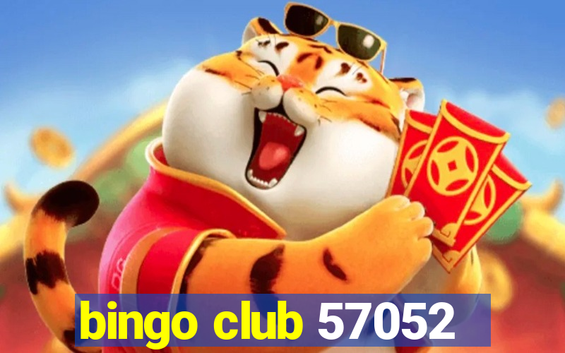 bingo club 57052