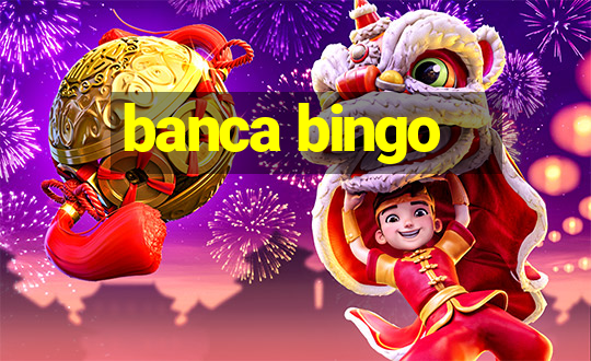 banca bingo