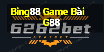 Bing88 Game Bài G88