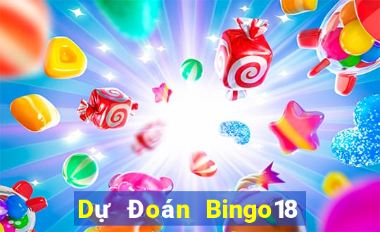 Dự Đoán Bingo18 ngày 26