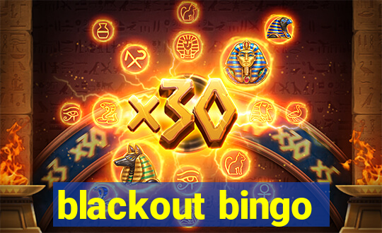 blackout bingo