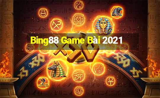 Bing88 Game Bài 2021