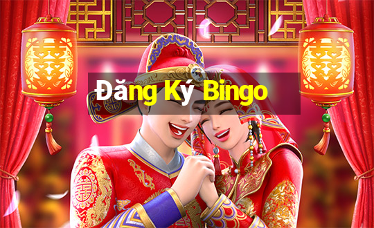 Đăng Ký Bingo