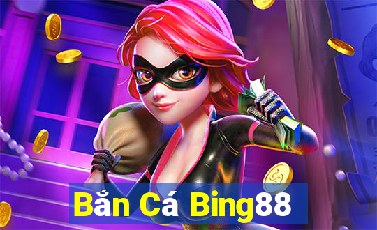 Bắn Cá Bing88