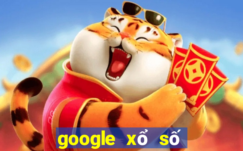 google xổ số long an