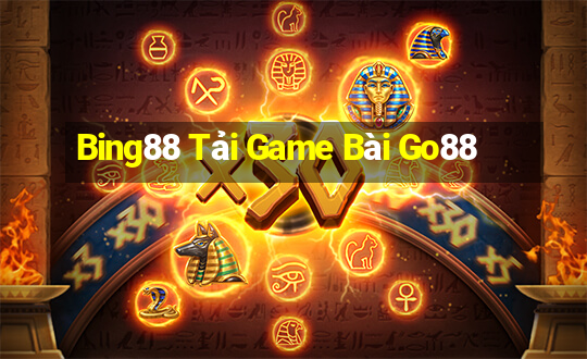 Bing88 Tải Game Bài Go88