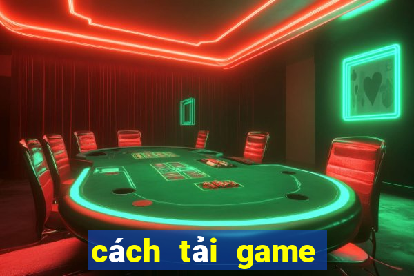 cách tải game trên google