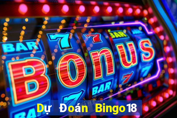 Dự Đoán Bingo18 ngày 14