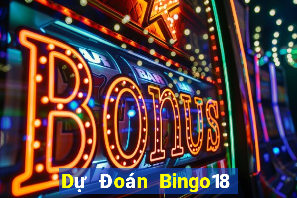 Dự Đoán Bingo18 ngày 14