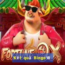 Kết quả Bingo18 ngày thứ sáu