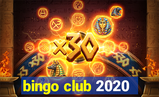 bingo club 2020