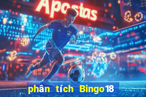 phân tích Bingo18 ngày 15