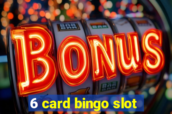 6 card bingo slot