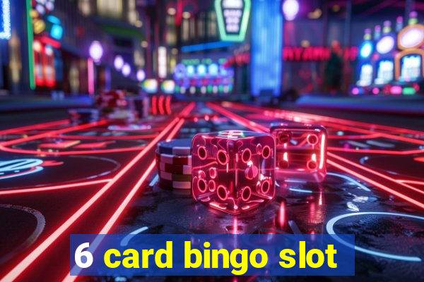 6 card bingo slot