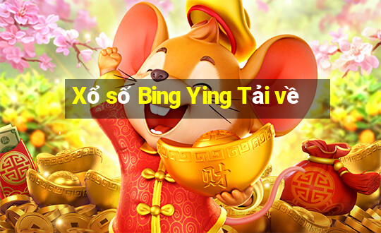 Xổ số Bing Ying Tải về