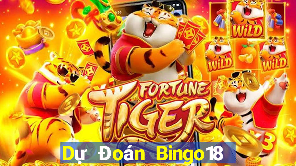 Dự Đoán Bingo18 ngày 16