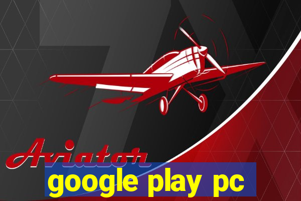 google play pc