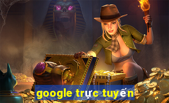 google trực tuyến