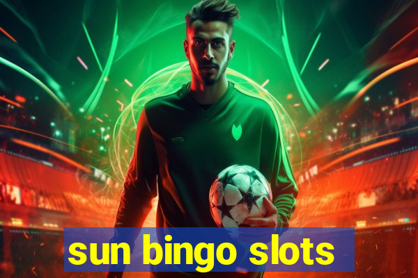 sun bingo slots