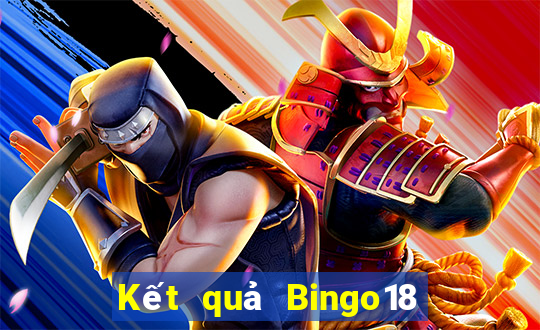 Kết quả Bingo18 thứ tư