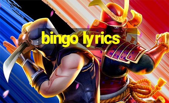 bingo lyrics