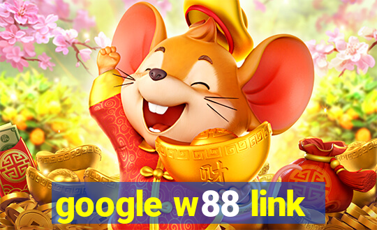 google w88 link